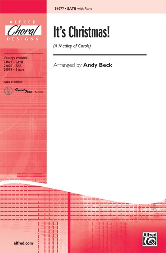 Its Christmas Medley Of Carols SATB/Piano Arr Beck