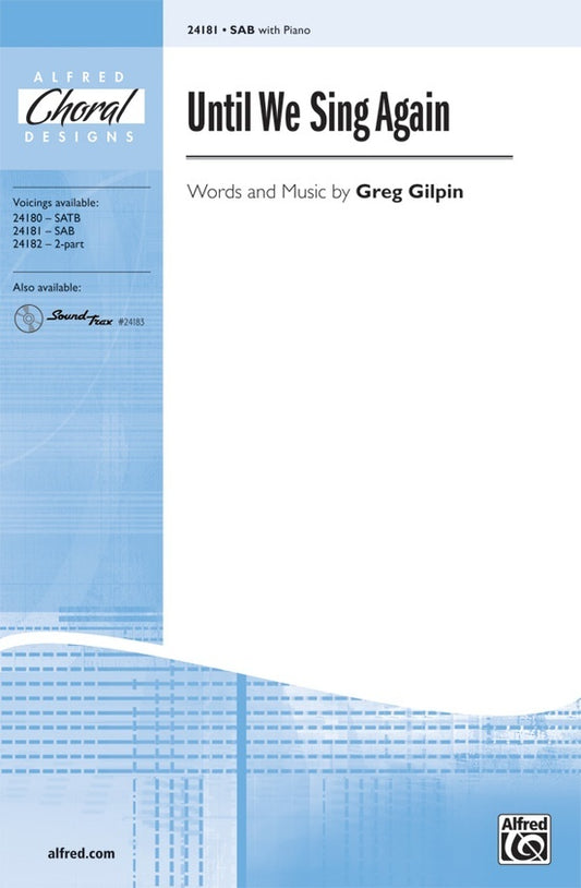 Until We Sing Again SAB Choral Sheet Music