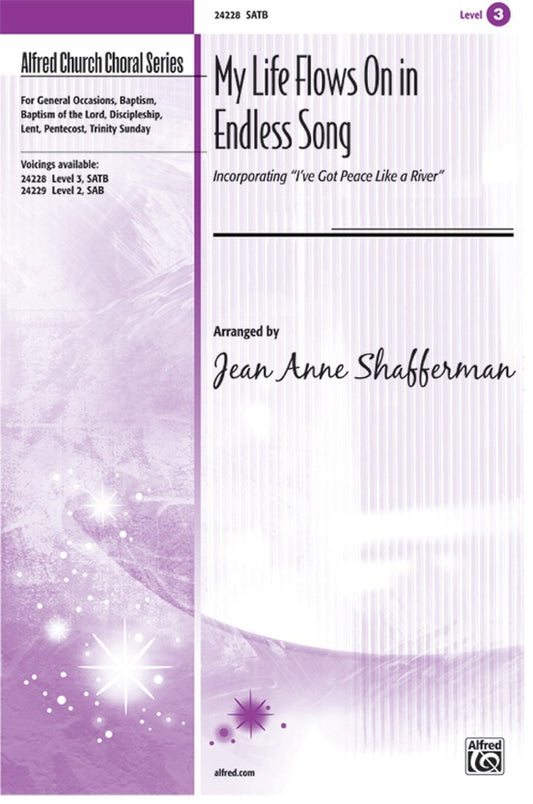 My Life Flows On In Endless Song SATB