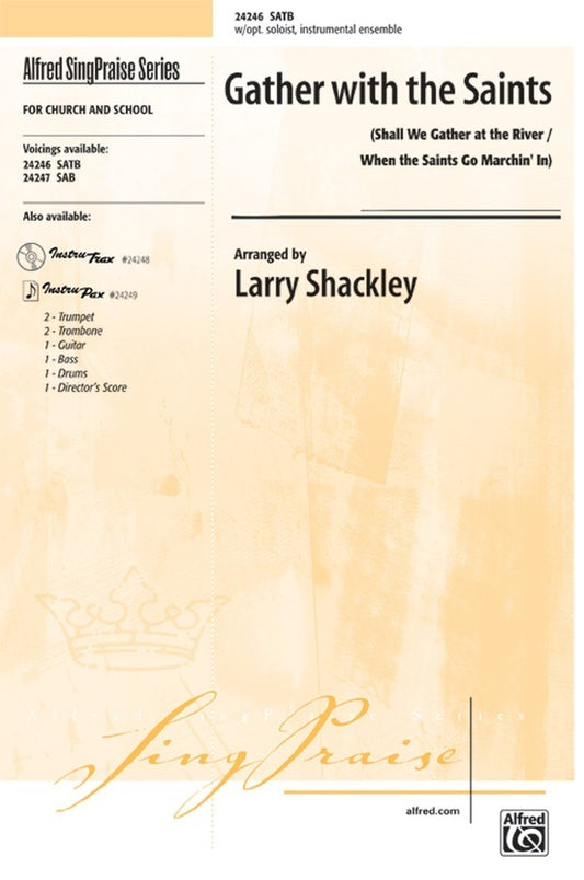 Gather With The Saints SATB Arr Shackley