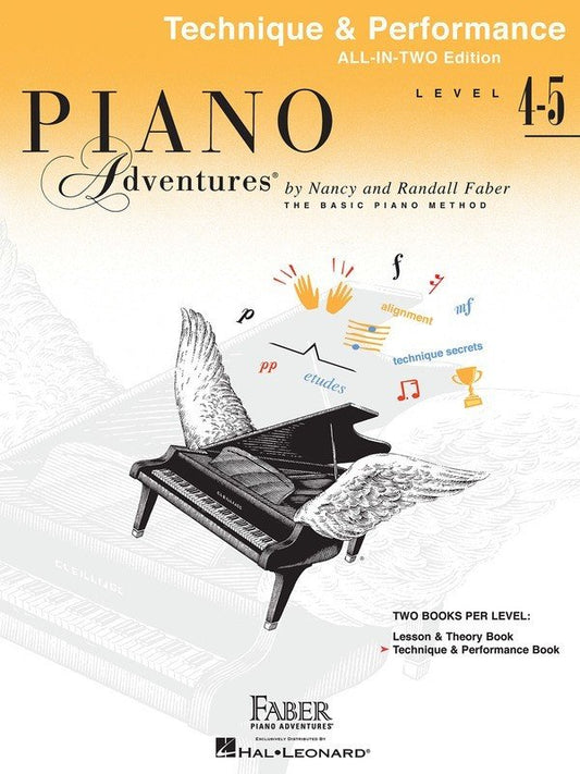 Piano Adventures All-in-Two, Level 4–5 — Technique & Performance (Faber Piano Adventures)