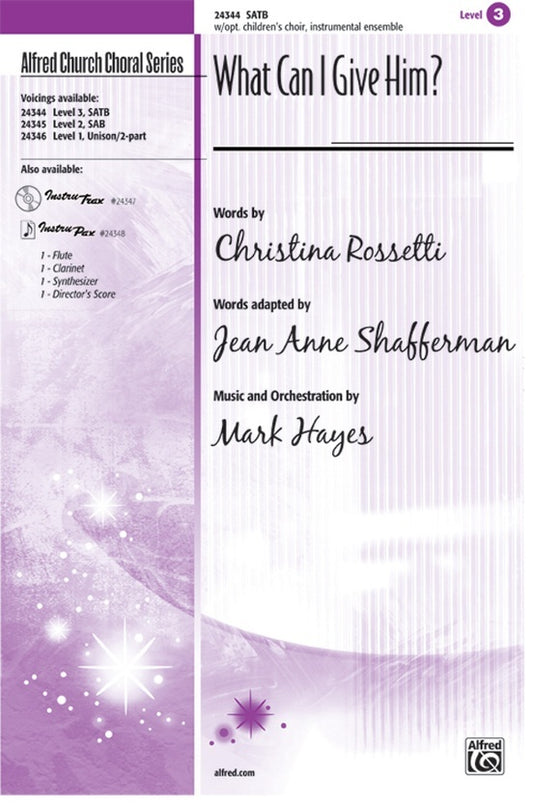 What Can I Give Him SATB Choral Sheet Music