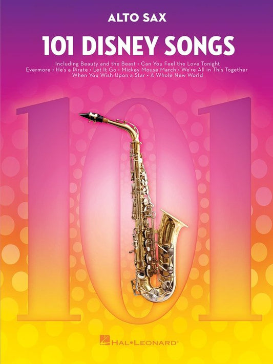 101 Disney Songs for Alto Sax (Hal Leonard) — 101 Instrumental Folios