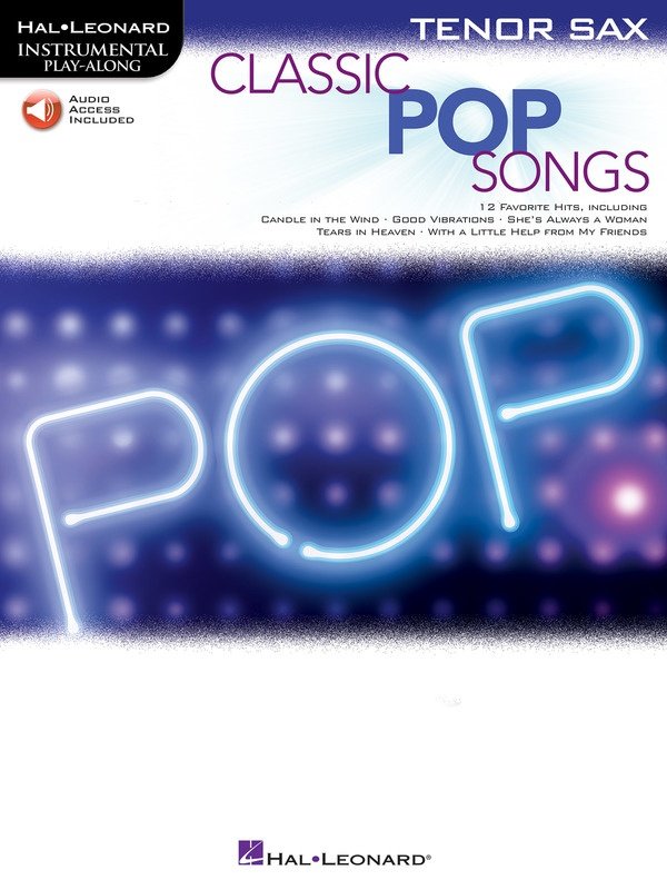 Classic Pop Songs for Tenor Sax — Book/Online Audio (Hal Leonard) — Instrumental Play-Along