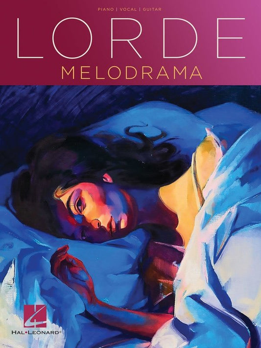 Lorde: Melodrama — Piano/Vocal/Guitar (Hal Leonard)