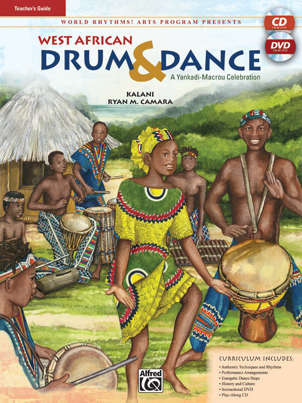 West African Drum and Dance Teacher Guide: Multimedia Curriculum for Percussion, Dance, and Culture