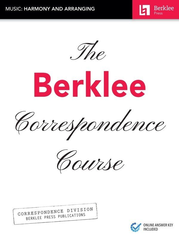 Berklee Correspondence Course: Harmony and Arranging Book