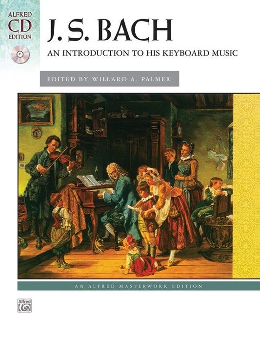Bach An Introduction To His Keyboard Music Book/CD
