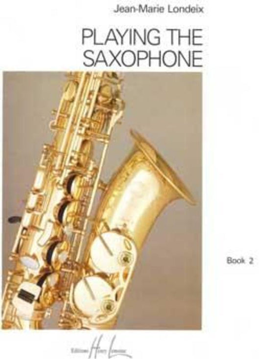 Playing The Saxophone Book 2 English Ed (Softcover Book)