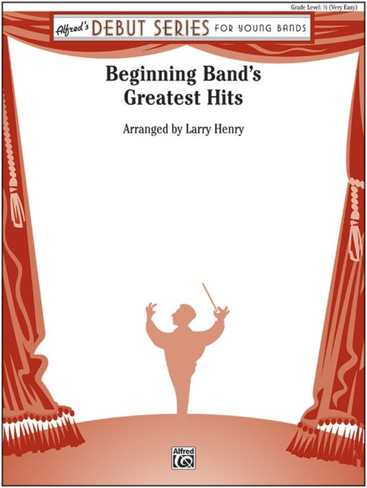 Beginning Bands Greatest Hits Concert Band Sheet Music Grade 0.5