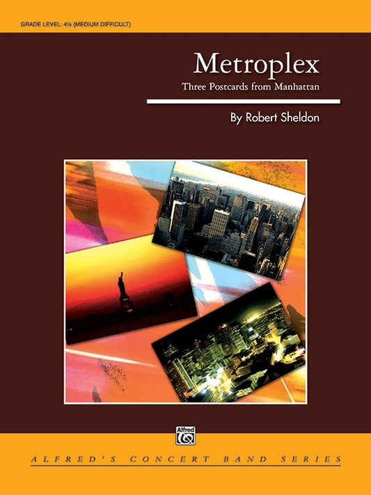Metroplex Three Postcards From Manhattan Concert Band Gr 4.5