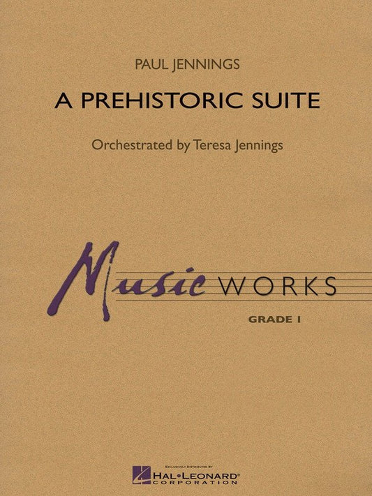 A Prehistoric Suite Cb1.5 Sc/Pts (Hal Leonard)