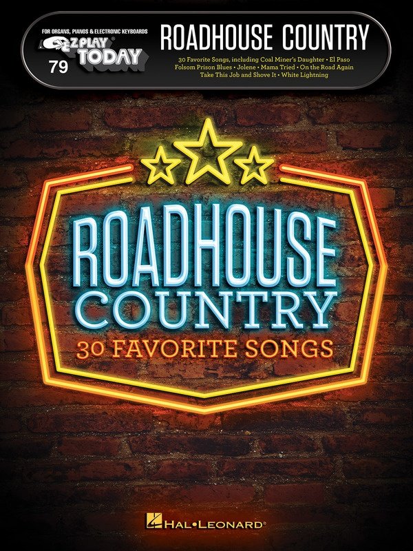 Roadhouse Country — E-Z Play Today No. 79, Keyboard (Hal Leonard)