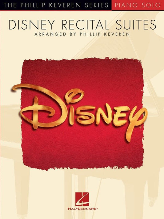 Disney Recital Suites — Piano Solo, Phillip Keveren Series (Hal Leonard)