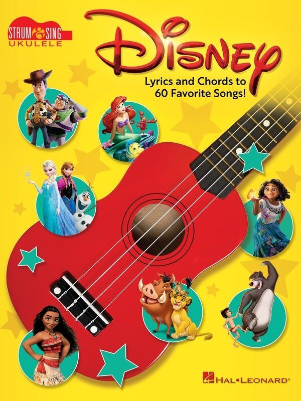 Disney Strum and Sing Ukulele Songbook with Lyrics and Chords, 144 Pages, Featuring 60 Disney Classics