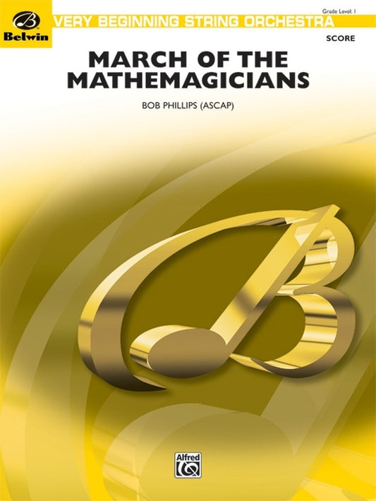 March Of The Mathemagicians String Orchestra Gr 1