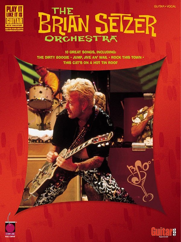 Brian Setzer Orchestra — Guitar TAB with Lyrics & Chords, Play It Like It Is (Cherry Lane Music)