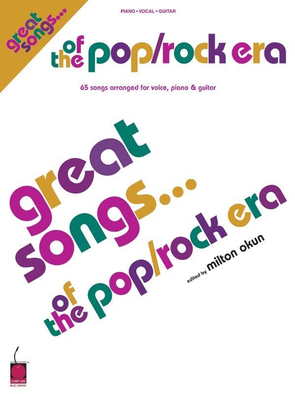 Great Songs of the Pop/Rock Era — Piano/Vocal/Guitar (Cherry Lane Music Great Songs)