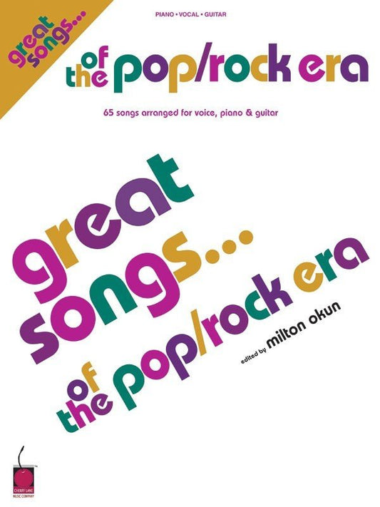 Great Songs of the Pop/Rock Era — Piano/Vocal/Guitar (Cherry Lane Music Great Songs)