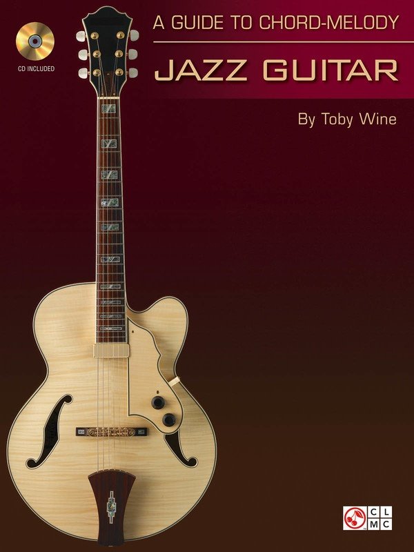 Guide to Chord Melody Jazz Guitar — Book/CD (Cherry Lane Music)