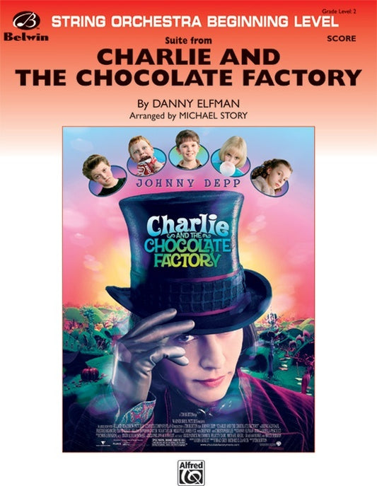 Charlie And The Chocolate Factory Suite String Orchestra Gr 2