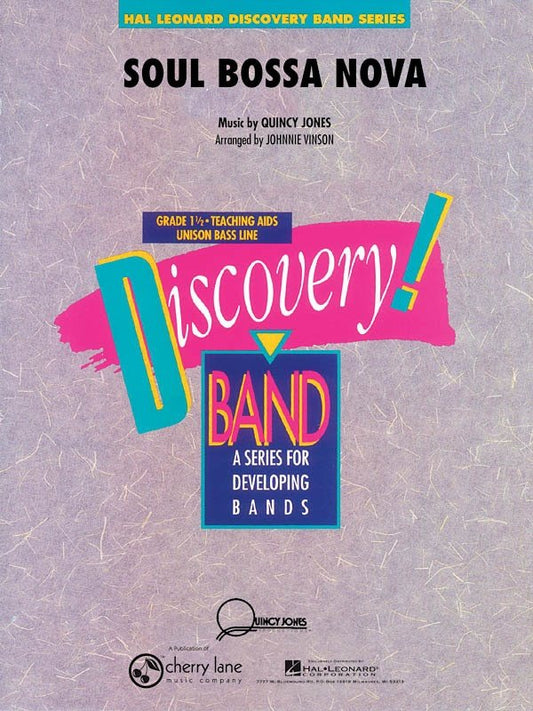 Soul Bossa Nova — Concert Band Grade 1.5, Score & Parts (Cherry Lane Music Discovery Concert Band)
