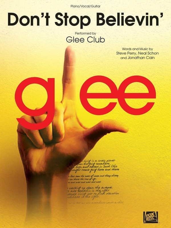 Don't Stop Believin' (from Glee) — Piano/Vocal/Guitar (Cherry Lane Music)