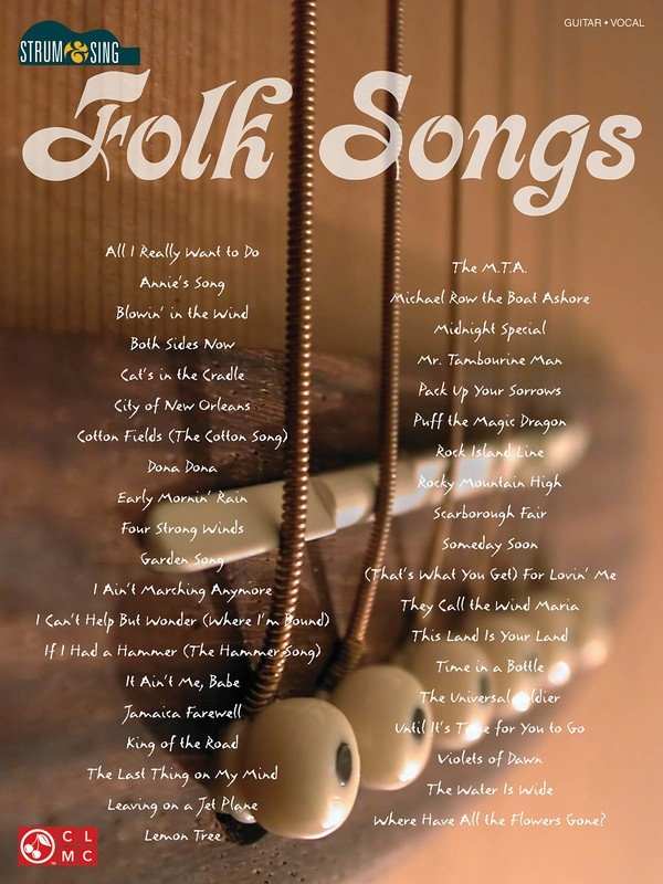 Folk Songs — Easy Guitar with Lyrics & Chords (Cherry Lane Music, Strum & Sing)