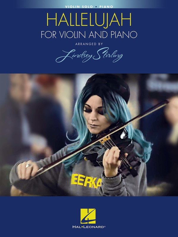 Hallelujah — Violin & Piano, arr. Lindsey Stirling (Hal Leonard)