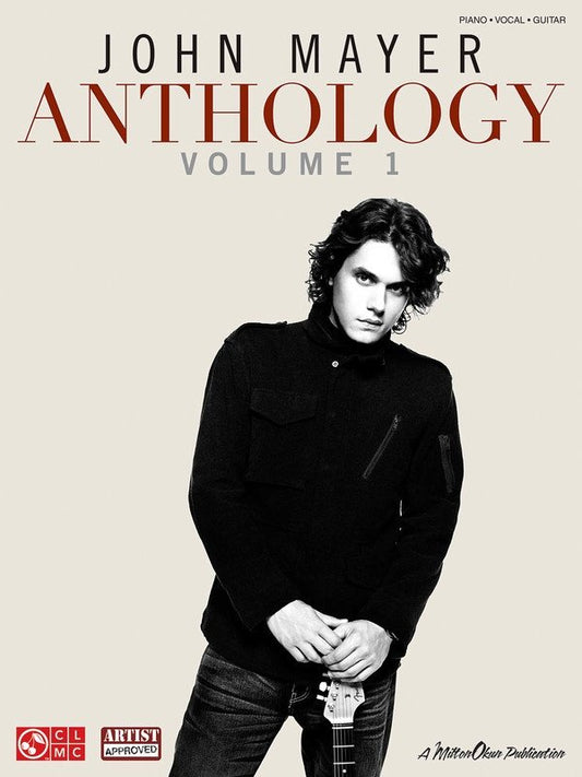 John Mayer Anthology Vol. 1 — Piano/Vocal/Guitar (Cherry Lane Music)