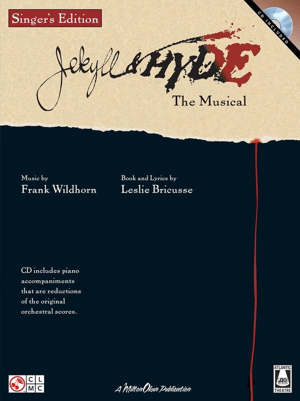 Jekyll & Hyde: The Musical — Piano/Vocal/Guitar, Book & CD (Cherry Lane Music, Broadway Singer's Edition)