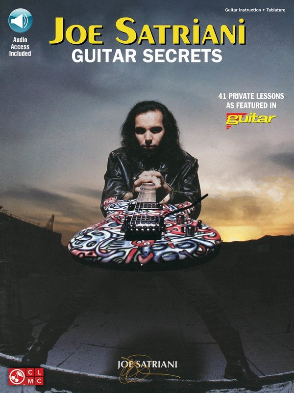 Joe Satriani Guitar Secrets — Guitar TAB, Book & Online Audio (Cherry Lane Music)