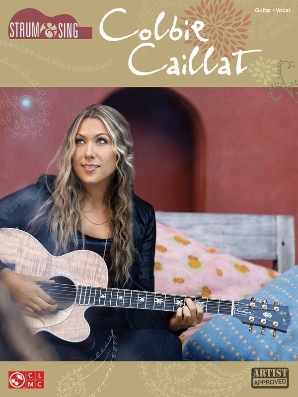 Colbie Caillat — Easy Guitar with Lyrics & Chords (Cherry Lane Music, Strum & Sing)