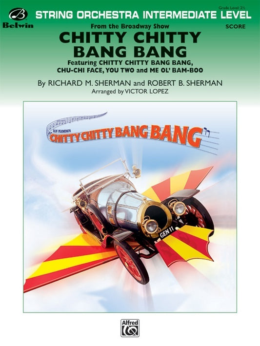 Chitty Chitty Bang Bang String Orchestra Gr 2.5