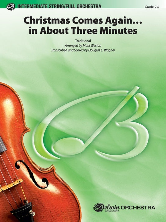 Christmas Comes Again In About 3 Mins Full Orchestra Gr 2.5