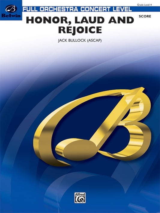 Honor Laud And Rejoice Full Orchestra Gr 4