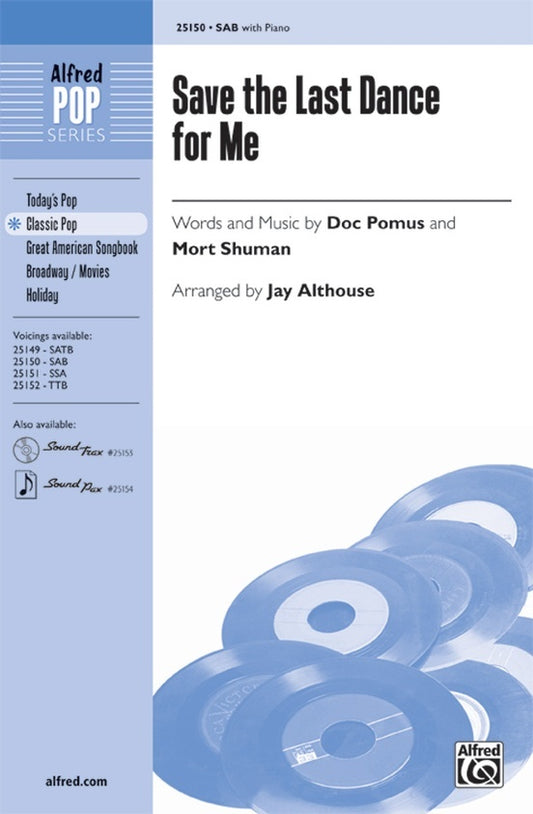 Save The Last Dance For Me SAB/Piano Arr Althouse