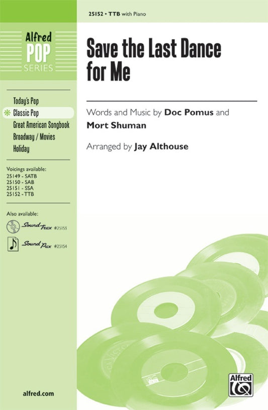 Save The Last Dance For Me TTB/Piano Arr Althouse