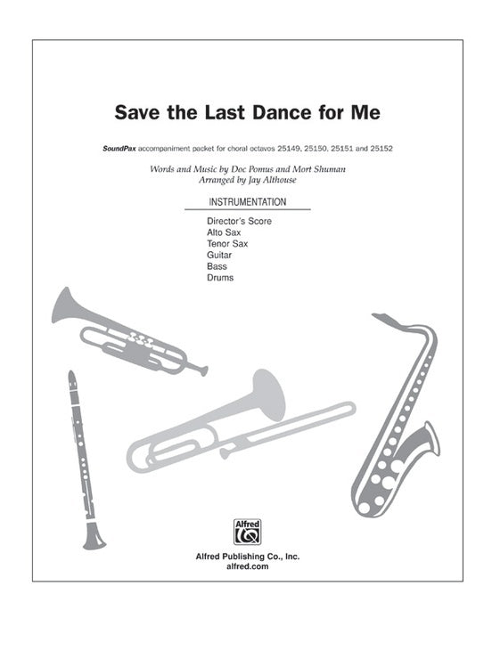 Save The Last Dance For Me Soundpax Arr Althouse
