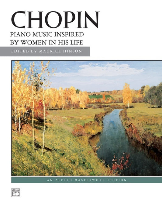 Chopin Piano Music Inspired By Women In His Life