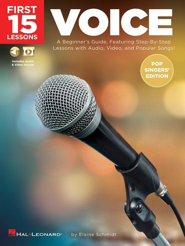 First 15 Lessons: Voice (Pop Singer's Edition) — Book & Online Media (Hal Leonard)