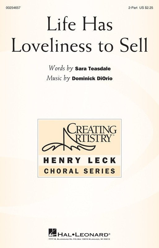 Life Has Loveliness to Sell — 2-Part Choral (Hal Leonard, Henry Leck Creating Artistry)