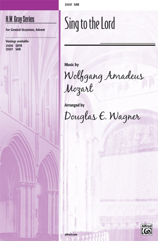 Sing to the Lord SAB Arrangement by Wagner