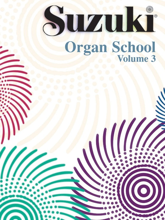 Suzuki Organ School Volume 3