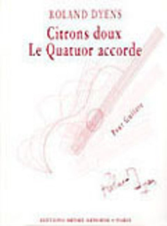 Citrons Doux Et Le Quatuor Accorde Guitar (Music Score/Parts)