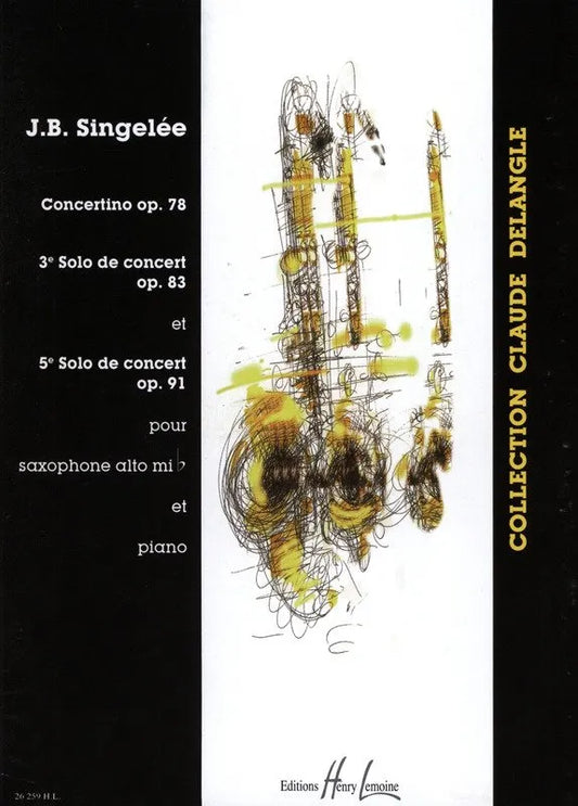 Singelee - Concertino Op 78 Solo No 3 & No 5 for Alto Saxophone and Piano