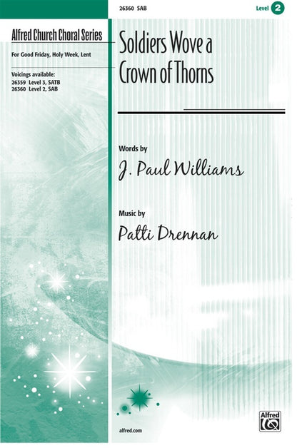 Soldiers Wove a Crown of Thorns SAB Choral Sheet Music