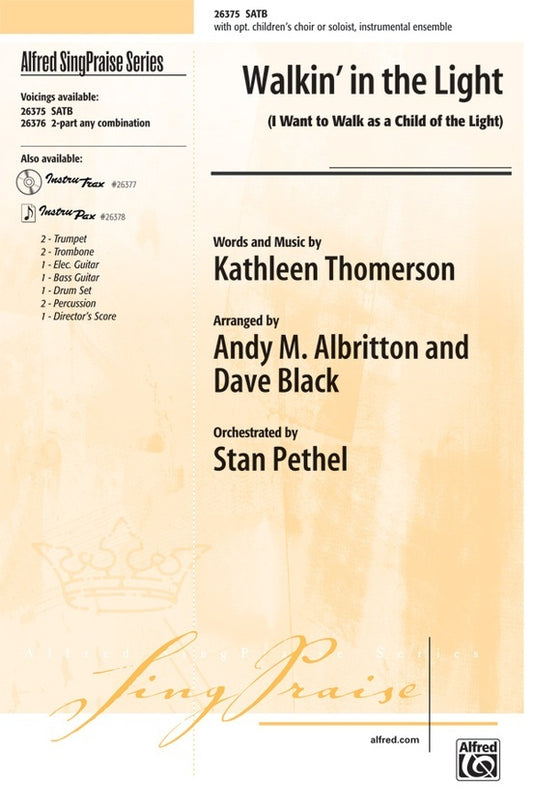 Walkin in the Light SATB with Optional Choir Arrangement Albritt