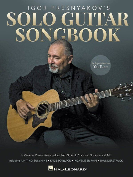 Igor Presnyakov's Solo Guitar Songbook - 14 Transcriptions with TAB, Standard Notation, 120 Pages, Hal Leonard