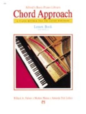 Alfred's Basic Piano Chord Approach Lesson Book 1 by Amanda Vick Lethco, Morton Manus, Willard A. Palmer